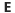 E