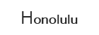 ホノルル Honolulu